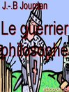 Le guerrier philosophe